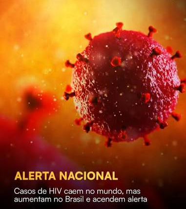Contramão do mundo: Brasil registra alta em novos casos de HIV 4 2 36